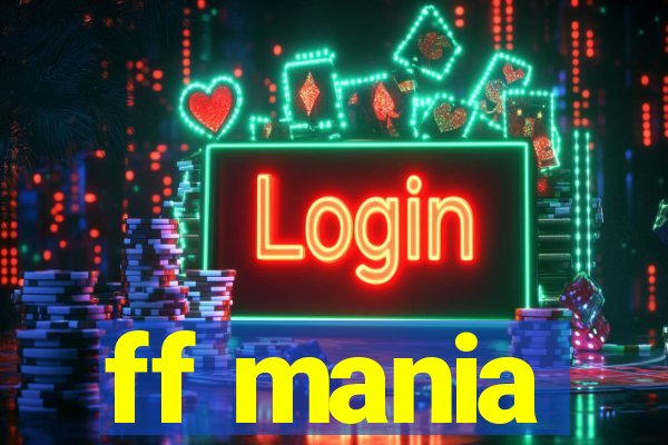 ff mania